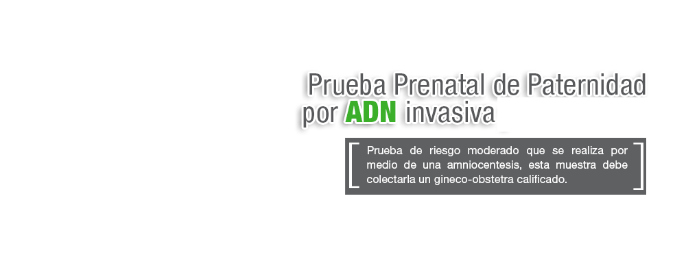 Prueba prenatal de paternidad por ADN invasiva